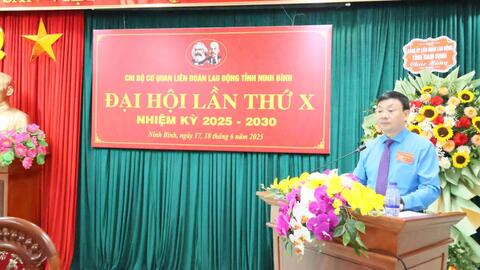 Đại hội chi bộ cơ quan Liên đoàn Lao động tỉnh lần thứ X, nhiệm kỳ 2025- 2030
