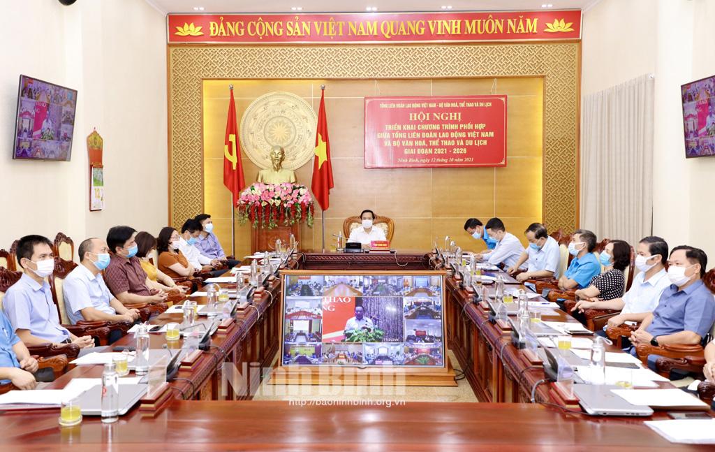 Triển khai chương trình phối hợp giữa Tổng LĐLĐ Việt Nam và Bộ Văn hóa, Thể thao và Du lịch, giai đoạn 2021-2026